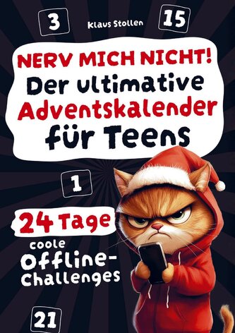 Nerv mich nicht! Der ultimative Adventskalender für Teens