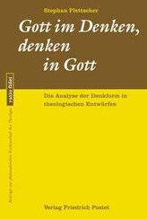 Gott im Denken, denken in Gott