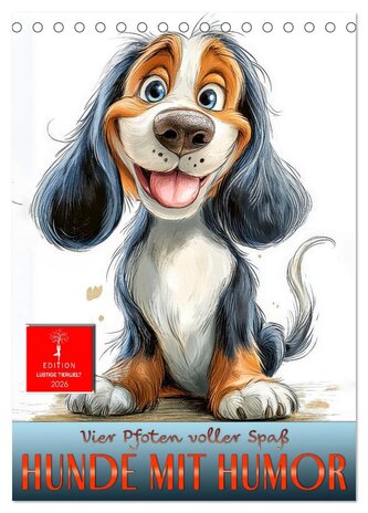 Hunde mit Humor (Tischkalender 2026 DIN A5 hoch), CALVENDO Monatskalender