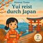 Yui reist durch Japan