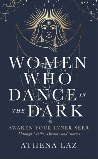 Women Who Dance in the Dark