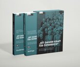 "Mit ganzer Kraft für Österreich" Die ÖVP im Parlament 1945 bis 1955 - die Protokolle des Nationalratsklubs