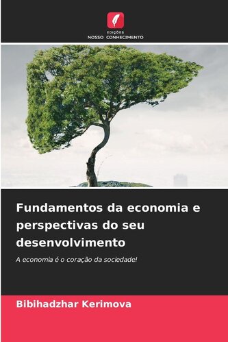 Fundamentos da economia e perspectivas do seu desenvolvimento