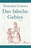 Das falsche Gebiss