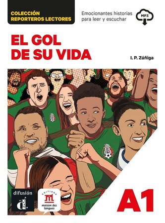 El gol de su vida. Reporteros lectores + audio download
