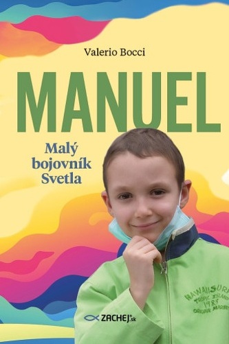 Manuel: Malý bojovník Svetla