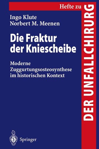 Die Fraktur der Kniescheibe