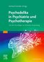 Psychedelika in Psychiatrie und Psychotherapie