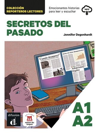 Secretos del pasado. Reporteros lectores + audio download