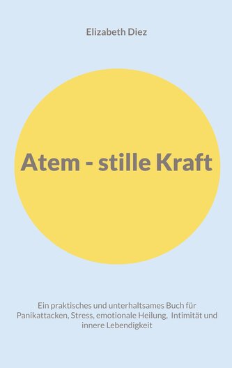 Atem - stille Kraft