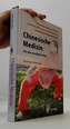 Chinesische Medizin für die westliche Welt
