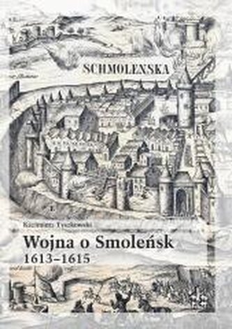 Wojna o Smoleńsk 1613-1615
