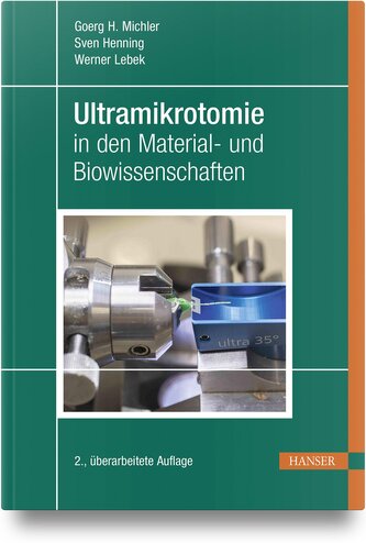 Ultramikrotomie in den Material- und Biowissenschaften