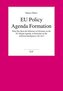 EU Policy Agenda Formation