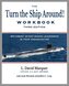 The Turn the Ship Around! Workbook