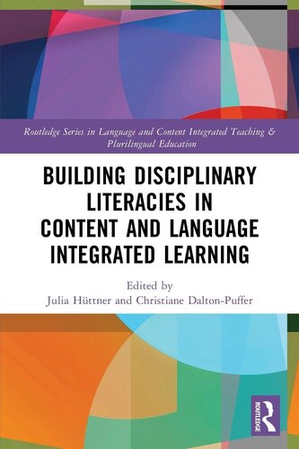 Building Disciplinary Literacies in Content and Language Integrated Learning