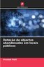 Deteção de objectos abandonados em locais públicos