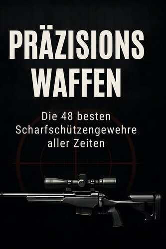 Präzisionswaffen