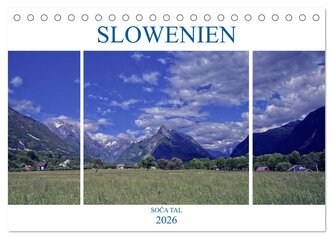 Slowenien - Soca Tal (Tischkalender 2026 DIN A5 quer), CALVENDO Monatskalender