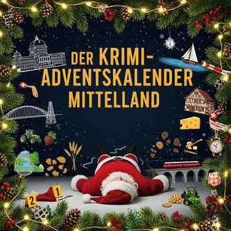 Der Krimi-Adventskalender Mittelland