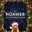 Der Hühner-Adventskalender
