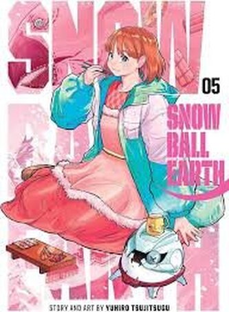 Snowball Earth, Vol. 5