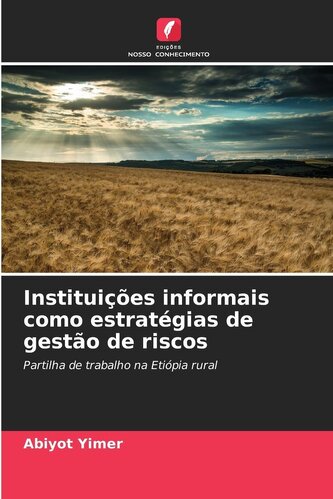 Instituições informais como estratégias de gestão de riscos