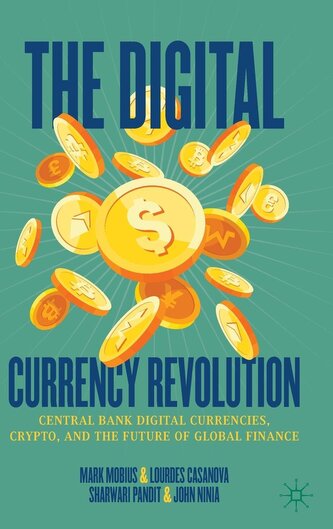 The Digital Currency Revolution