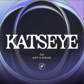 Katseye:  SIS (Soft Is Strong)