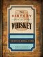 The History of Whiskey