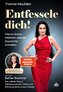 Entfessele dich! - Warum brave Mädchen niemals Geschichte schreiben