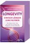 Longevity - Einfach länger jung bleiben - Die besten Tipps aus Ernährung, Entspannung, Bewegung und Naturheilkunde