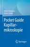 Pocket Guide Kapillarmikroskopie