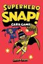 Superhero Snap!