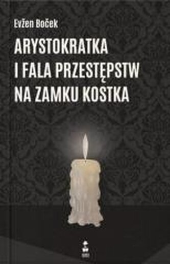 Arystokratka i fala przestępstw na zamku Kostka T4
