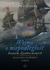 Wojna o niepodległość Stanów Zjednoczonych t.2