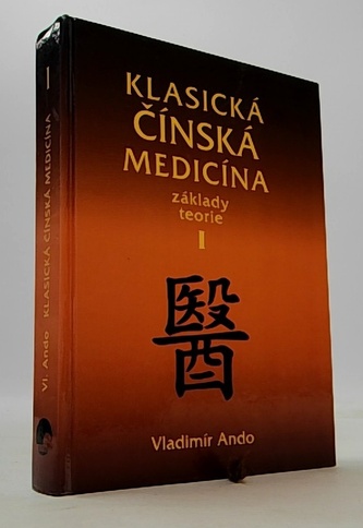 Klasická čínská medicína základy teorie - 1.