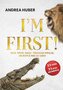 I'M FIRST