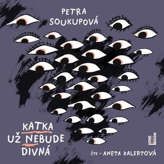 Katka už nebude divná - CDmp3 (Čte Aneta Kalertová)