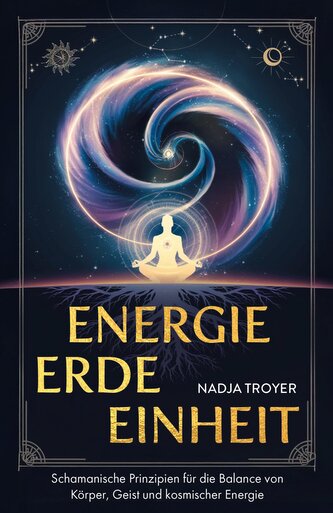 Energie, Erde, Einheit