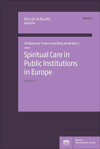 Spiritual Care in Public Institutions in Europe. Vol. 2