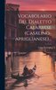 Vocabolario Del Dialetto Calabrese (casalino-apriglianese)...
