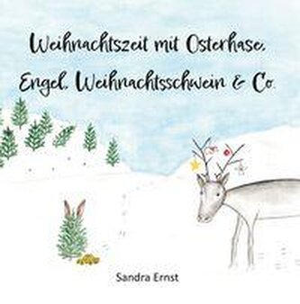 Weihnachtszeit mit Osterhase, Engel, Weihnachtsschwein & Co