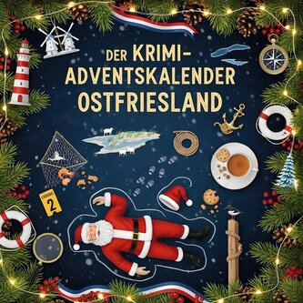 Der Krimi-Adventskalender Ostfriesland