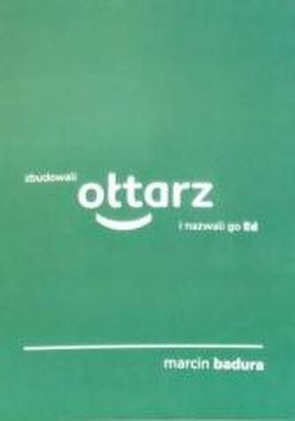 Zbudowali ołtarz i nazwali go Ed