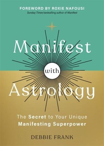 Manifest with Astrology