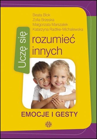 Uczę się rozumieć innych. Emocje i gesty nowe wydanie