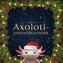 Der Axolotl-Adventskalender