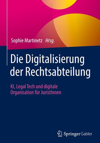 Die Digitalisierung der Rechtsabteilung