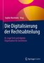 Die Digitalisierung der Rechtsabteilung